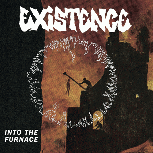 Existence (SWE) : Into the Furnace